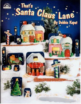 That's Santa Claus Lane - Debbie Kaput - OOP